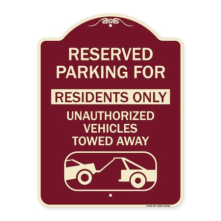 Signmission Reserved Parking Reserved Parking for Residents Only Unauthorized Vehicles Towed Away, BU-1824-23042 A-DES-BU-1824-23042